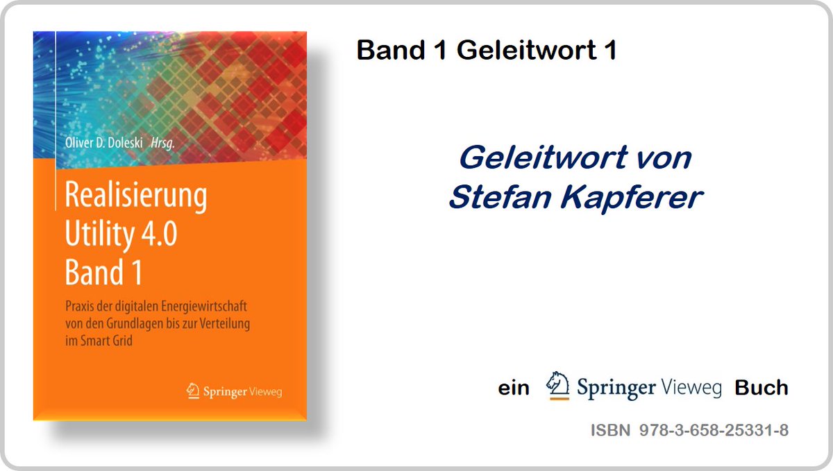 OliverDoleski's tweet photo. Interesse an der #Digitalisierung der #Energiewirtschaft? Dann könnte das Geleitwort von Stefan Kapferer in Realisierung Utility 4.0 Band 1 für Sie interessant sein. #utility40 #energiesystem #SpringerNature #SpringerVieweg
https://t.co/GEAIBORCXF https://t.co/dVaJQ6aZjo