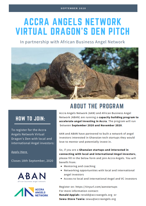 Are you are a Ghanaian tech startup interested in connecting with local and international angel investors?
Sign up for the maiden dragon's den pitch by Accra Angels Network (ANN) and Africa Business Angels Network (ABAN). 
 Register ; tinyurl.com/aanstartups