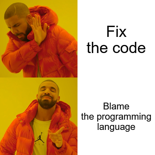 rookoutlabs's tweet image. *rumbling whispers blaming #JavaScript*
Happy #DayOfTheProgrammer! 🤩
#Day256 #programming #programmingHumor #programmingHumour #programmerHumour #programmerHumor #100daysofcode #nlogn #coding #code #funny #programmingmemes #programmermemes
