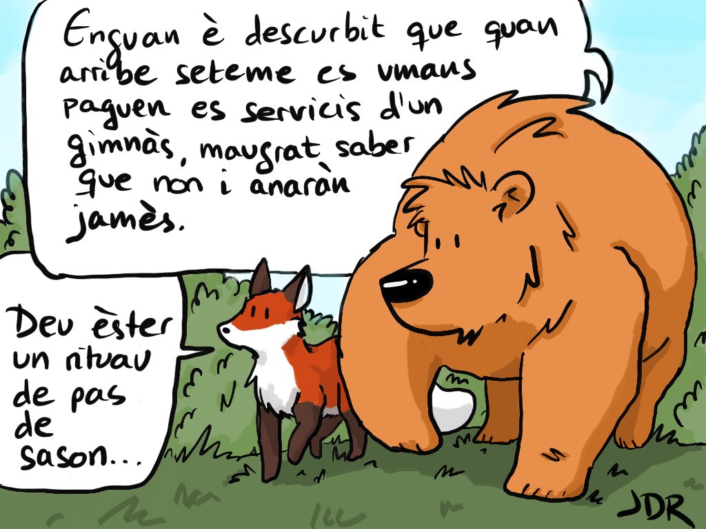 OrsVida's tweet photo. -Enguan è descurbit que quan arribe seteme es umans paguen es servicis d’un gimnàs, maugrat saber que non i anaràn jamès.
-Deu èster un rituau de pas de sason...

#occitan #gascon #aranes #seteme https://t.co/MILOt9ExSk