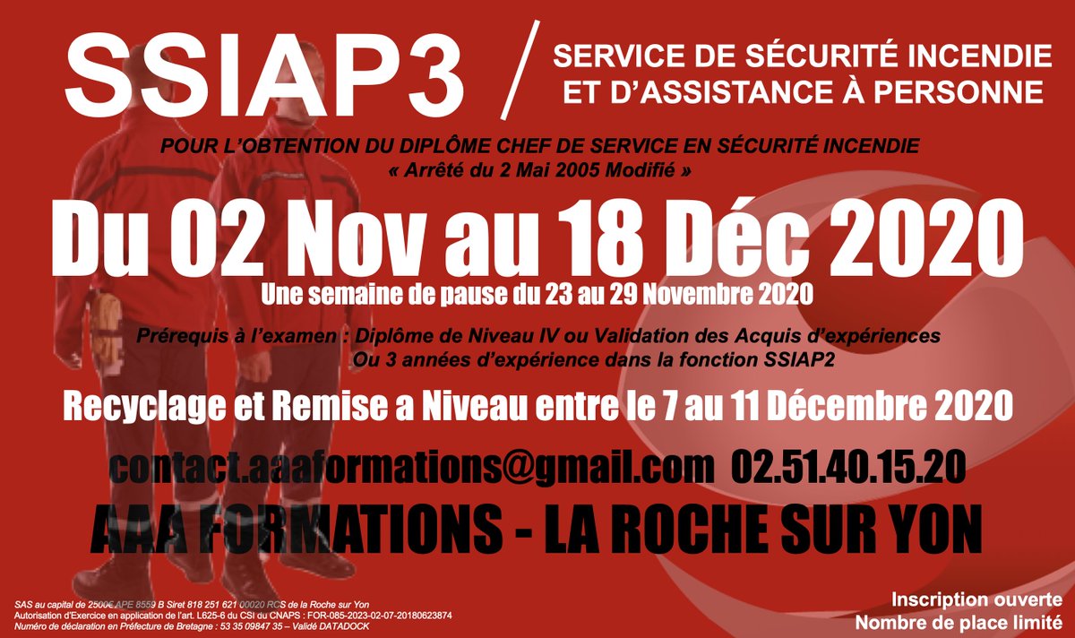 Formation SSIAP3 en Novembre/Décembre 2020 + Recyclage et Remise à Niveau, les inscriptions sont ouvertes : devis et renseignements sur simple demande au 02.51.40.15.20 ou contact.aaaformations@gmail.com
#AAAFORMATIONS #formationsécurité #larochesuryon #SSIAP #ssiap3