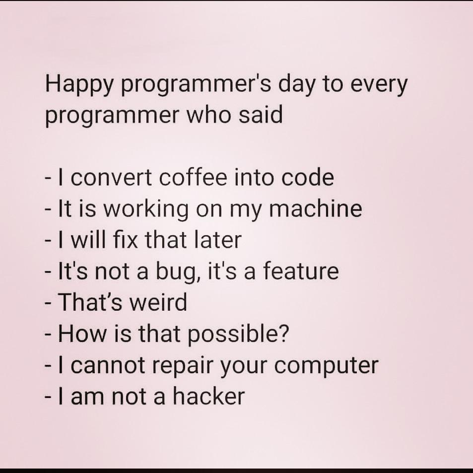 pratsluvu's tweet photo. #ProgrammersDay2020 #developers #developerlife #codingisfun #bugsucks #happyaftercomplete https://t.co/SxEGBfBJj3