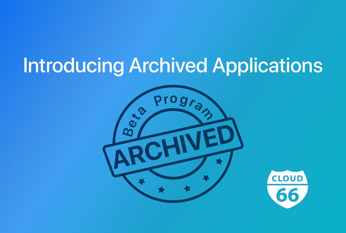 cloud66's tweet photo. 📢 Archived Applications https://t.co/IfPBPIpYZG #beta #ArchivedApplications https://t.co/3B2cLacbhx