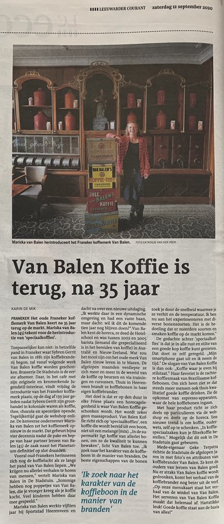 Een mooi en waardevol verleden verdient meer dan aandacht alleen!Super mooi artikel in <a href="/lc_nl/">Leeuwarder Courant</a> over Mariska van Balen die #VanBalenKoffie na 35 jaar weer op de markt brengt. Enorm #trots op ❤️Mariska!!