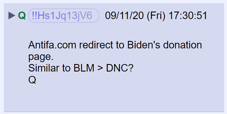 36) People have been asking why  http://Antifa.com  redirects to Joe Biden's donation website.Q asked if it's similar to why donations made to Black Lives Matter are used to support DNC backed political candidates.