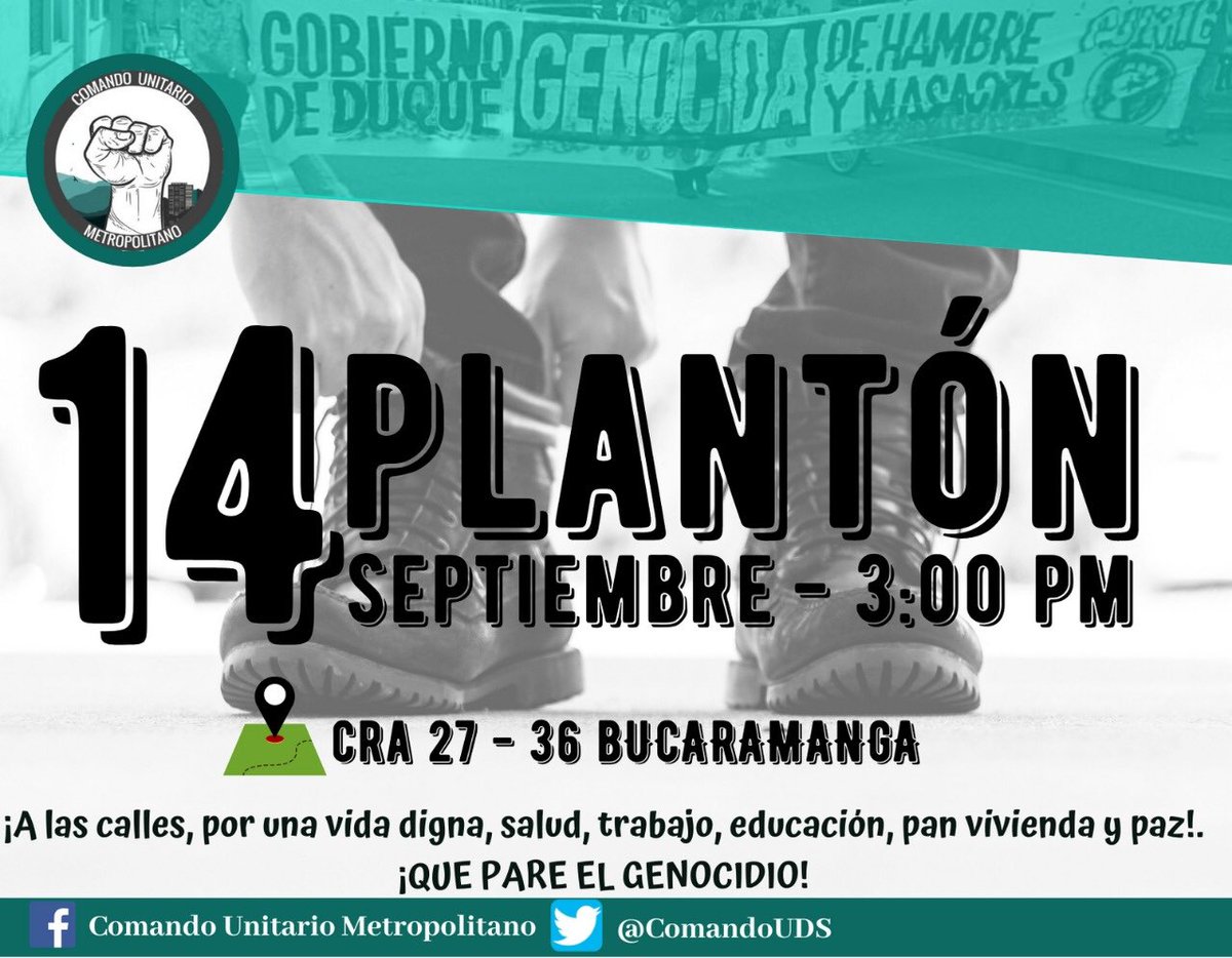 ComandonUdS's tweet photo. ¡Nos volcamos a las calles exigiendo vida digna, salud, trabajo, educación, pan, vivienda y paz!.

#14Septiembre| 
🚩 NI UN MINUTO DE SILENCIO 🔊.

📍 CRA 27 - 36
🕜 3:00 pm
#Bucaramanga 
#Colombia 

#QuePareElGenocidio https://t.co/D9G6omMsTM