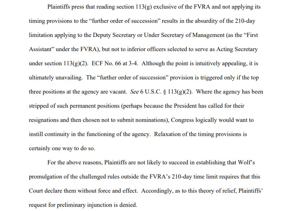 On the actual merits of the challenges to Wolf's appointment, Judge Xinis agreed with the government that the FVRA's 210-day limit and remedies apply only to FVRA appointments, and NOT to appointments under agency-specific succession statutes.cc:  @AJosephOConnell  @steve_vladeck