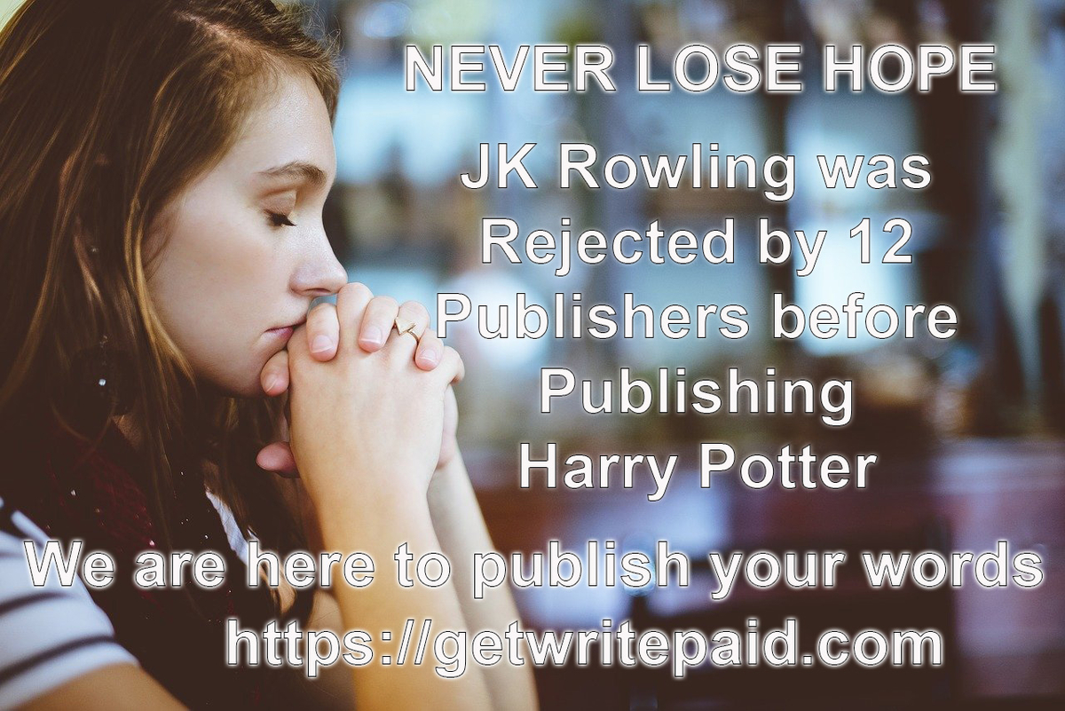 getwritepaid's tweet photo. Never Lose Hope.
JK Rowling author of Harry Potter was rejected by 12 publishers before publishing Harry Potter.
Do not change your story, change the publisher
Join https://t.co/v80pywPXAb
#WritersCafe #writerscommunity #Writer #writers #ContentCreator #earnings #EarnMoneyOnline https://t.co/sA6GX4VGkh