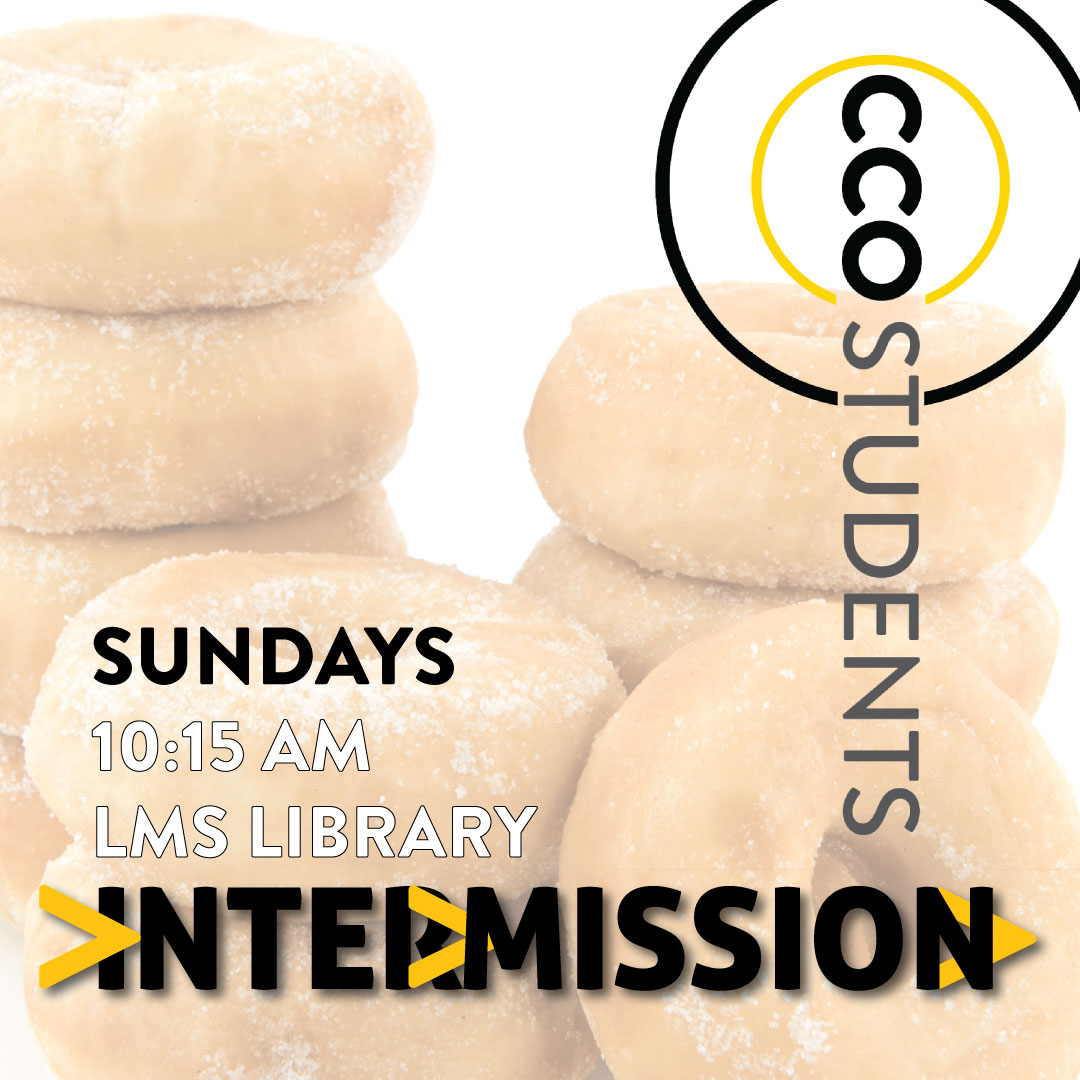 StudentsCCO's tweet photo. Intermission happens at 10:15am on Sundays in the LMS library. Parents, make plans to stay after the 9am service, or come early to the 11am service, so your student can join Chad Thompson and our CCO Students for a time of devotion, Bible Study, and some breakfast! https://t.co/gZdPz2MfDM