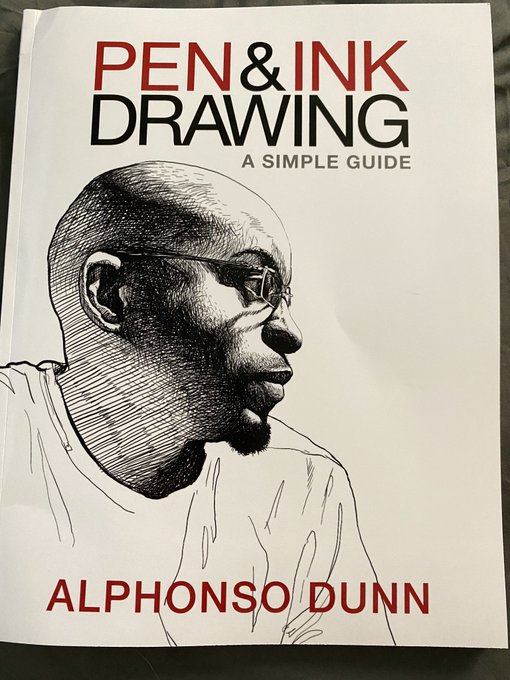 Just got my copy of Alphonso Dunn's awesome Pen &amp; Ink Drawing guise - so excited to go through this ! 