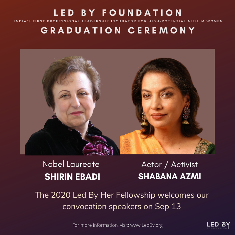 LedByFoundation's tweet photo. We are excited to welcome the first #Muslim #Woman to receive the #NobelPeacePrize, Nobel laureate Shirin Ebadi and #Actor/ #Activist Shabana Azmi @AzmiShabana at our #LedByHer graduation tomorrow!

LedBy was incubated at the Harvard Kennedy School @Kennedy_School @SICIHarvard https://t.co/SkQE1OCwr7