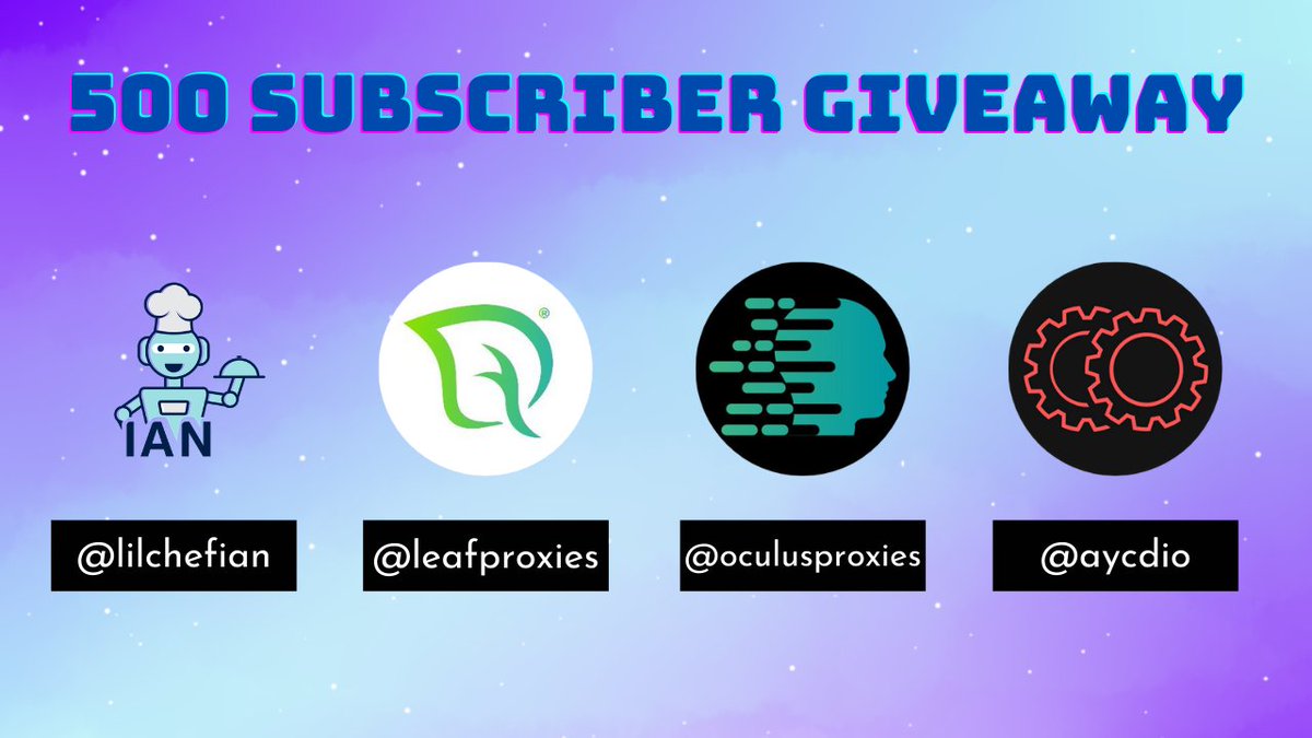 lilchefian's tweet photo. 500 SUBSCRIBER GIVEAWAY!🥳

How to enter:
- Follow &amp; Subscribe
@lilchefian
@Leafproxies
@OculusProxies
@aycdio
https://t.co/h8MwRvpWhv
- Retweet
- Like
- Tag a friend

Prizes🎁
- 1 X 2GB Leaf Enhanced Residential
- 2 X 25 Monthly Residential DC Proxies
- 1 X AYCD Pro Renewal https://t.co/G7HQMqTe0b