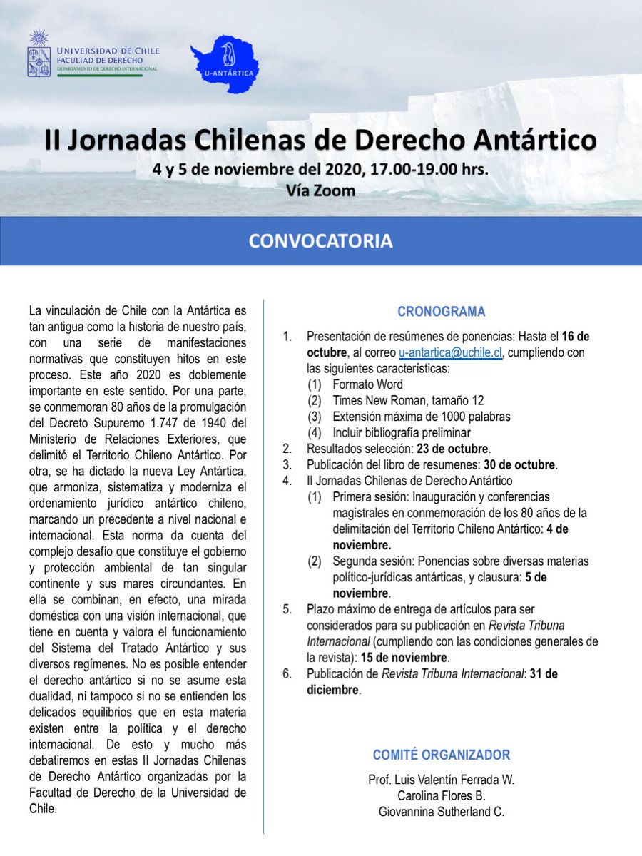 U_Antartica's tweet photo. CONVOCATORIA a las II Jornadas Chilenas de Derecho Antártico. Se reciben propuestas de ponencias hasta el 16 de octubre 2020. Esperamos sus propuestas y agradeceremos difundir!!!. @derechouchile @cdauchile @inach_gob @AntarcticHASS @IEBChile @IDEAL_Centro @prensaantartica https://t.co/o45NtRCUKx