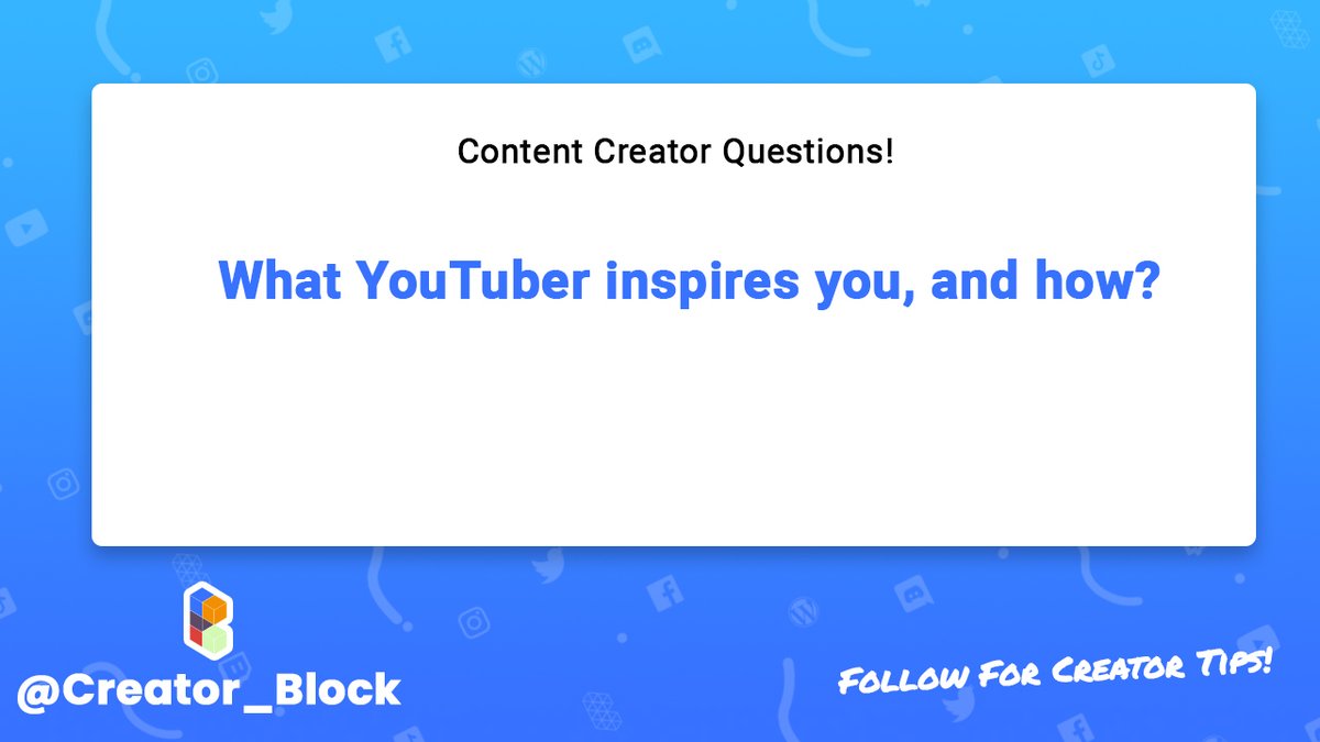 creator_block's tweet image. What #YouTuber inspires you, and how?

#contentcreators