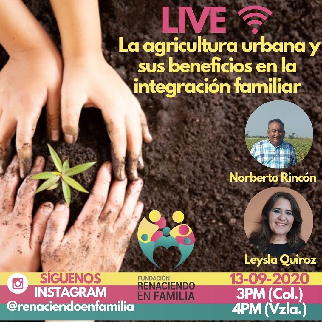 rinconmelean's tweet photo. Te invito a participar en el Live; La Agricultura Urbana y sus beneficios en la integración familiar. Este #Dom14 a las 4:00 pm (🇻🇪) a través de la cuenta Instagram @renaciendoenfamilia https://t.co/lJyW2S1SVQ