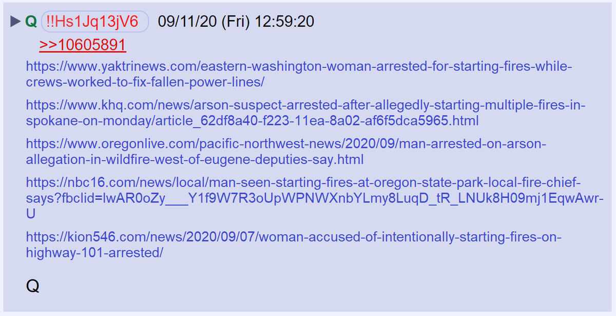 17) Q posted links to news articles about arson arrests (some of which are posted above).