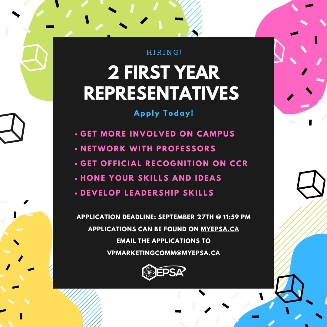 Hey first years! Looking for a chance to get involved? 👀
We're hiring two first year reps! 🎉 

The application is due on September 27th and can be found on (myepsa.ca/first-year-rep…)!