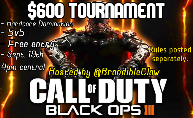 BrandibleClaw's tweet photo. $600 BO3 Tournament September 19th at 4pm central. 5 teams have joined so far. DM me to sign up! @xDohqo @Vixseyy @krossify @nytrous_ @xoDamnYou @Callofdutyhc https://t.co/g3IMN8AYsw