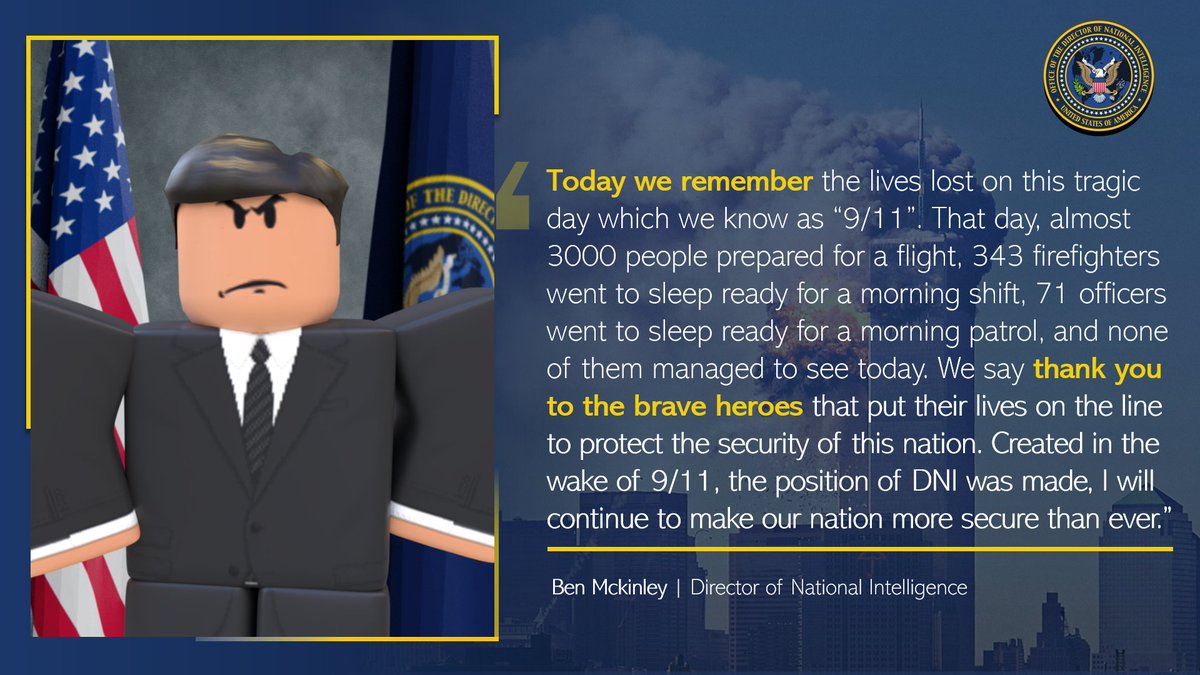 The Director of National Intelligence sent out his condolences to those affected by this tragic crisis, we keep the brave men and women in mind and thank them for putting their lives on the line for the security and better of America.