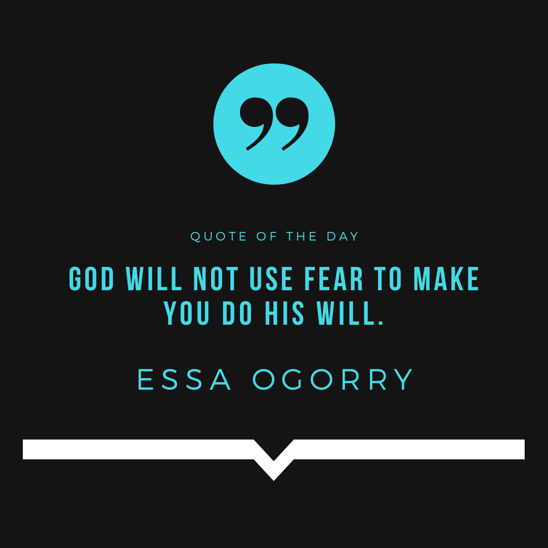 essaogorry's tweet photo. God will not use fear to make you do his will.
@essaogorry https://t.co/QSScBvH6pN