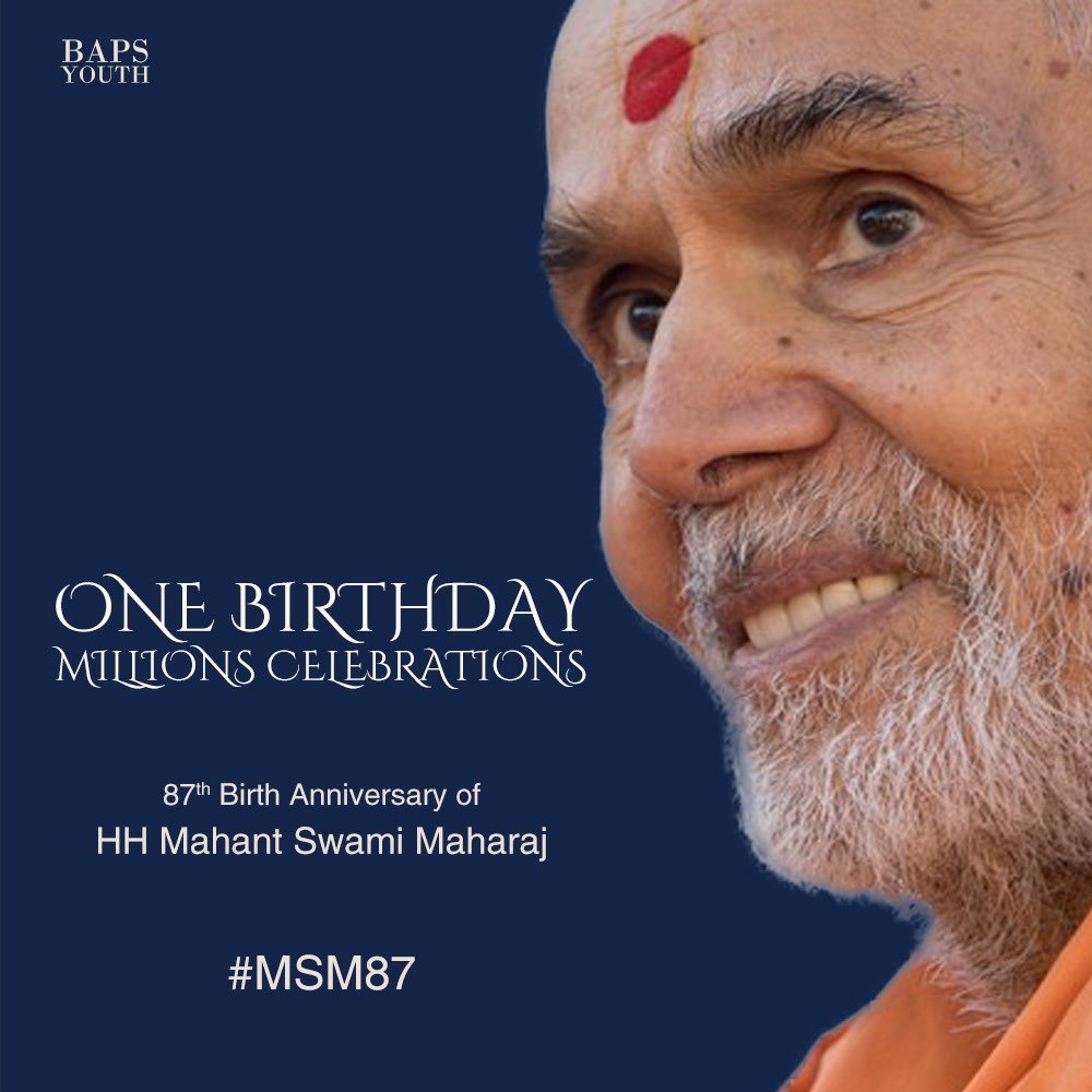 Happy Birthday to our Beloved GuruHari Mahant Swami Maharaj on his 87th Birth Anniversary 🙏 💫 ♥️ 

#MSM87 #MahantSwami