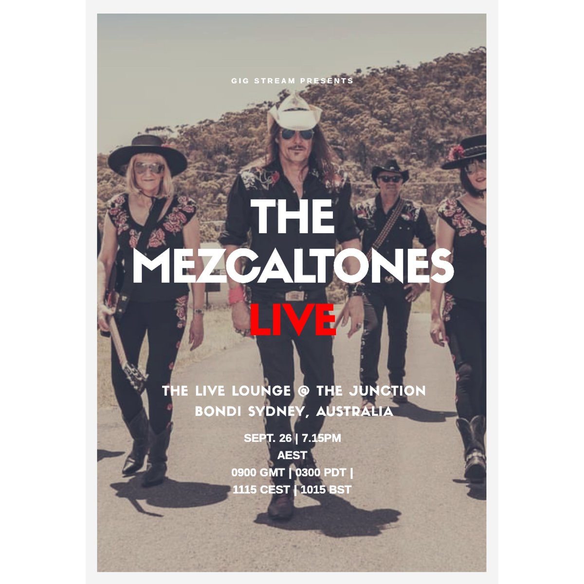 themezcaltones's tweet image. **THE MEZCALTONES LIVE**
**26 SEPT @ 7.15PM AEST**
Coming up soon so grab you tix! Check out the time zones on poster and spread the word internationally! 🤠💃🎸🌵
The Live Lounge @ The Junction, Bondi.
gigstreamlive.com/videostream/th…
#gigstreamlive #livemusic #livemusiconline #LiveGig