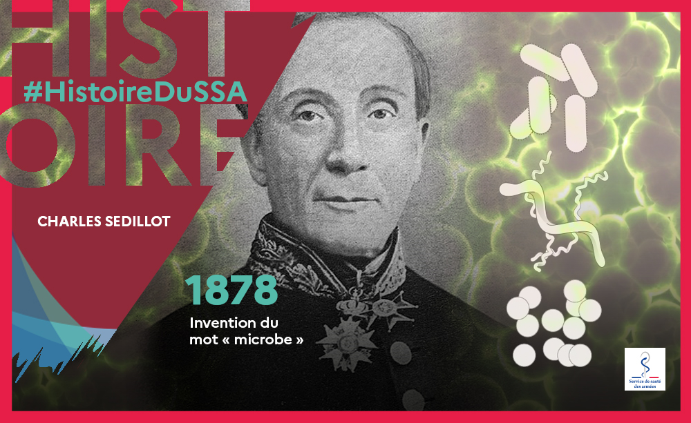 santearmees's tweet photo. #HistoireDuSSA En 1878, Charles Sédillot, #médecin militaire et #chirurgien français invente le mot « microbe » (littéralement « petite vie ») pour désigner tous ces êtres vivants infiniment petits. https://t.co/XOWsHaRAKJ