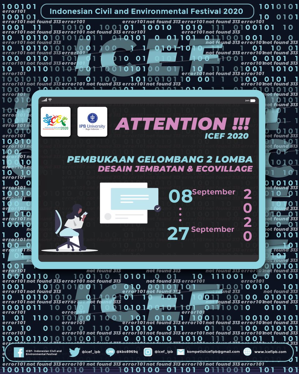 [GELOMBANG KEDUA]
Ayo daftarkan diri dan tim kalian!
Terimakasih
—————
Twitter &amp; Instagram : icef_ipb
Facebook : ICEF -
Line@ : @444tqtlo

#ICEF2020 #SILIPB #Civil #Environmental #Engineering #AcaraIPB #LombaSipil #InfoLomba # LombaMahasiswa #TeknikSipil #TeknikLingkungan