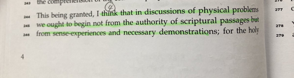 Galileo argued that the Bible is not the authority on science (and it was never its function to be that), but science instead should be used to interpret the Bible in verses concerning the natural world.