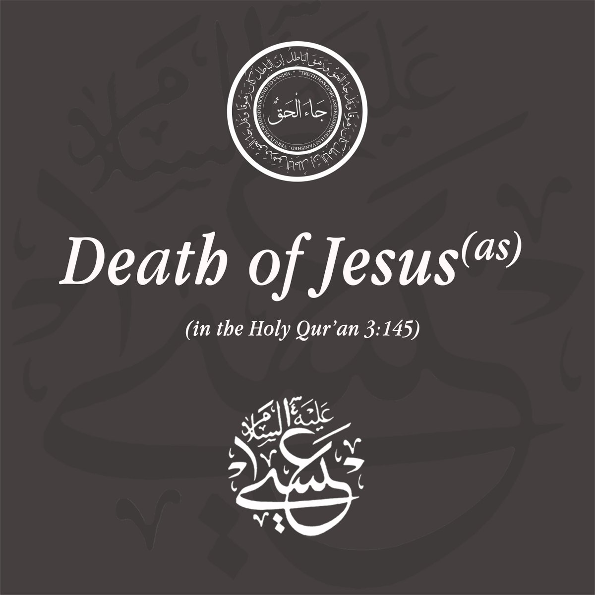 "Death of Jesus(as)" in Chapter 3, Verse 145The truth is that there is not a single evidence to prove that Jesus(as) is alive.  #DeathOfJesus  #Islam  #Ahmadiyya  #HolyQuran {THREAD}