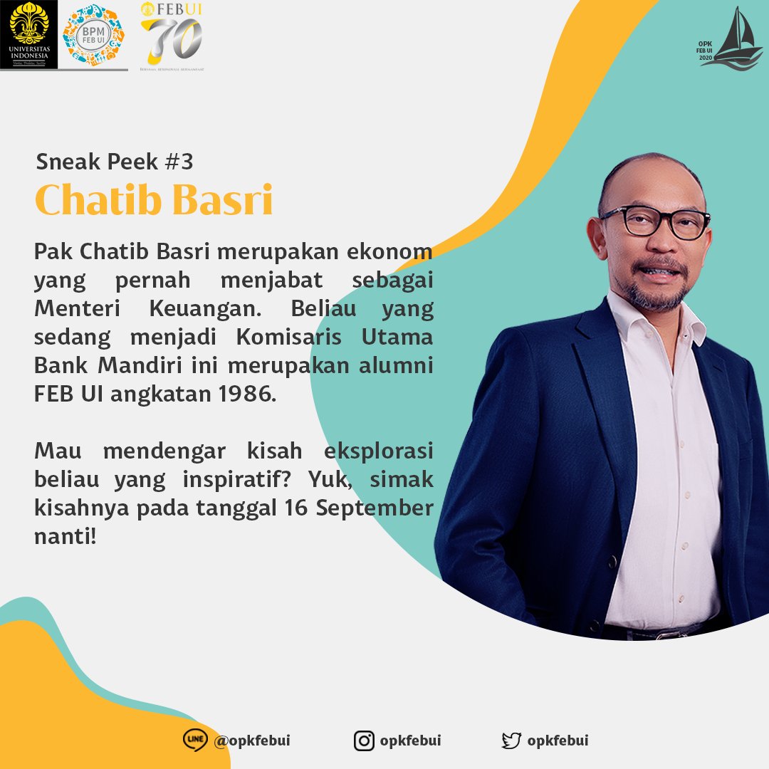 SNEAK PEEK PEMBICARA

Halo FEB UI 2020! Pembicara terakhir kita adalah Pak Chatib Basri, seorang ekonom yang pernah menjabat sebagai Menteri Keuangan.

Line OA: @opkfebui
Instagram: @opkfebui
Twitter: <a href="/OPKFEBUI/">OPK FEB UI 2022</a>

OPK FEB UI 2020
#MerangkaiLangkahMenujuEksplorasi