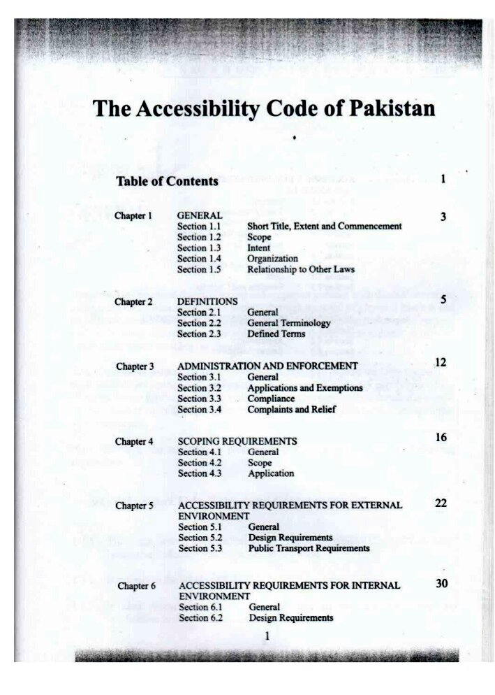 5. The Federal & Provincial govts and all development authorities throughout Pakistan shall ensure the enforcement of the Accessibility Code of Pakistan, 2006 (which provides comprehensive building standards for ensuring a barrier-free environment & safe and easy access for PWDs)