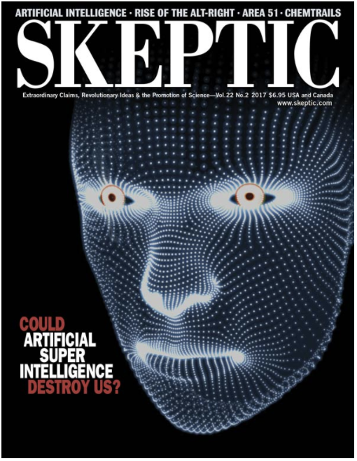 We devoted an issue of Skeptic to A.I. as an existential threat, in which I explain in much greater detail why it isn't (and, yes, as always, we present the other side's best arguments that it is an existential threat). https://www.skeptic.com/magazine/archives/22.2/