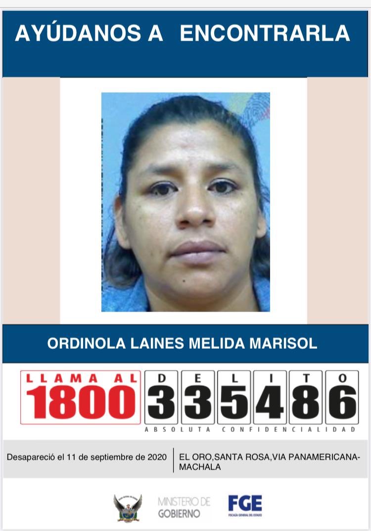 ¡Desaparecida! ORDINOLA LAINES MELIDA MARISOL de 42 años de edad habría salido desde su domicilio el 11 de septiembre del 2020, familiares manifiestan que abordó un taxi a la altura de el redondel de ingreso a la ciudad de Santa Rosa #ElOro.

Informes: 
0996876267