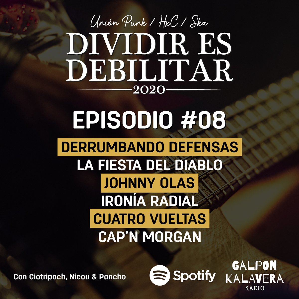 Hoy a las 20hs como todos los domingo un nuevo capítulo de DIVIDIR ES DEBILITAR, el podcast de la escena #ska #punk y #hxc! Pato, Nicou y Pancho nos traen las novedades de Derrumbando Defensas / La Fiesta del Diablo / Johnny Olas / Ironía Radial / Cuatro Vueltas y Cap'n Morgan.