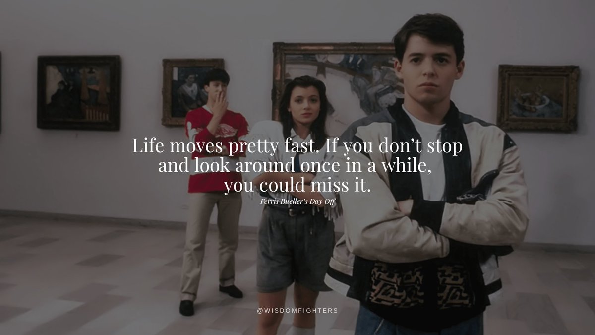 Motivational Quotes On Twitter: "“Life Moves Pretty Fast. If You Don't Stop And Look Around Once In A While, You Could Miss It.” — Ferris Bueller's Day Off #Sundaythoughts #Thinkbigsundaywithmarsha Https://T.co/Bziavhn6Si" /