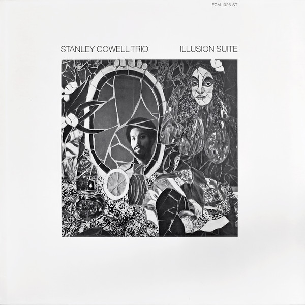 Stanley Cowell Trio - "Illusion Suite" (1973). A modest classic.