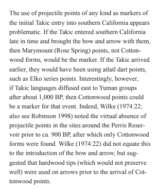 If Takics had arrived in LA before 200 AD, their arrival would have been marked by Elko or Gypsum atlatls, if in 500 AD by the Marymount arrows, and if in 1000 AD by the Cottonwood arrows.