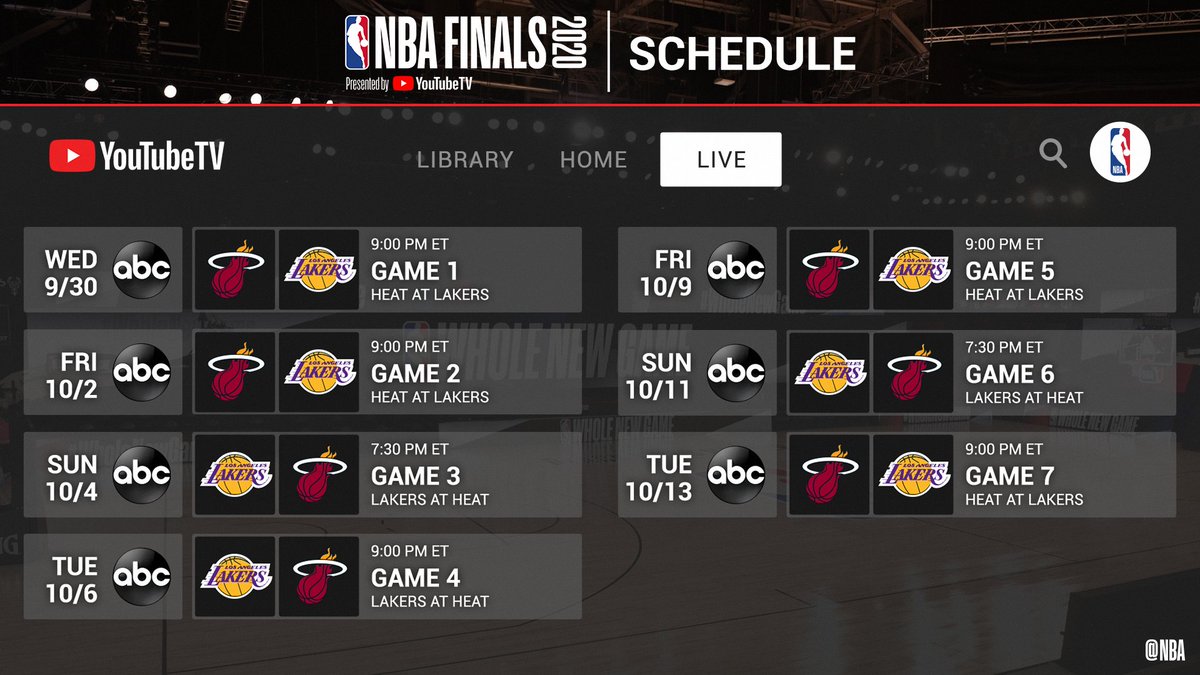 Nba On Twitter The Nba Finals Game Schedule Game 1 Wednesday 9pm Et Abc 2020 Nbafinals Presented By Youtubetv Https T Co Xpzcsqltlc Https T Co Y9ef3vyc2y