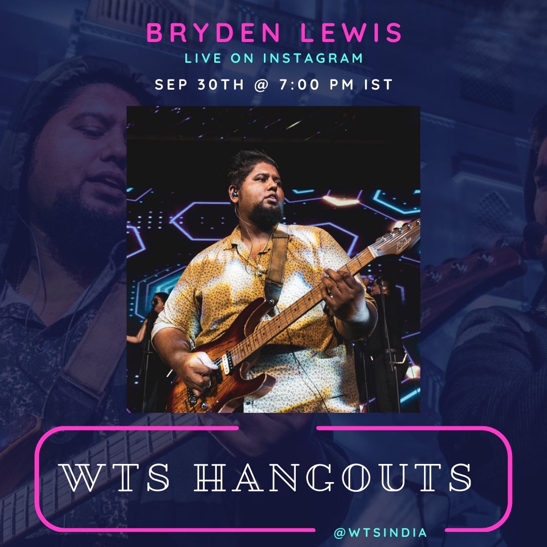 Up next on #WTSHangouts is the incredibly talented guitarist <a href="/BrydenLewis/">Bryden Lewis</a> from #BrydenParth - join us this Wednesday at 7 PM IST to chat with Bryden and find out why his singing prowess is the best-kept secret in the indie music scene!