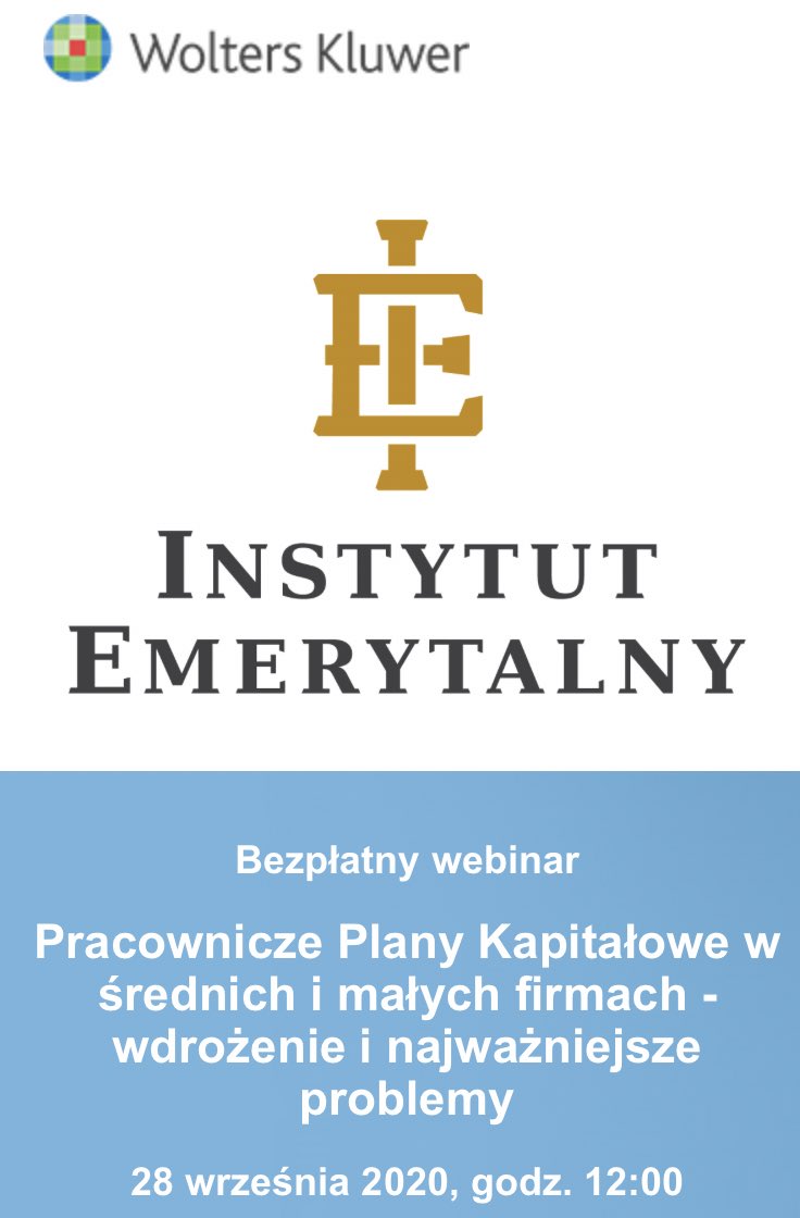 Inst_Emerytalny's tweet photo. Już dzisiaj o 12. @OSobolewski poprowadzi #webinar dla @WoltersKluwerPL dotyczący wdrażania #PPK w podmiotach II i III kohorty!
Zapraszamy do udziału!
#PPK2020 #StartPPK #DebataEmerytalna
https://t.co/wFSyxWI1Gy https://t.co/ngwSbXmIJR