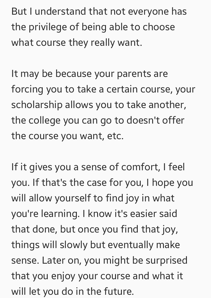 Read this if you feel you won't be able to take your first choice or if you're already in college and you feel stuck