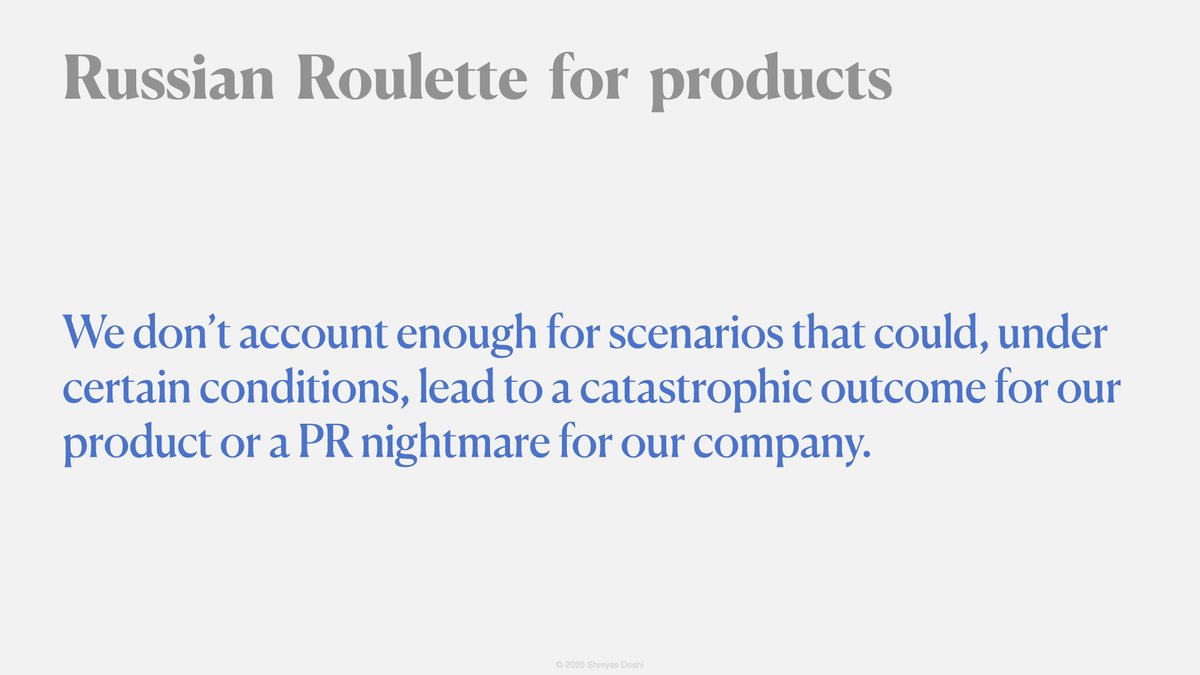And the answer is that such teams are likely affected by the next bias, Russian Roulette for products.In it, we don’t account enough for scenarios that could, under certain conditions, lead to a catastrophic outcome for our product or a PR nightmare for our company.