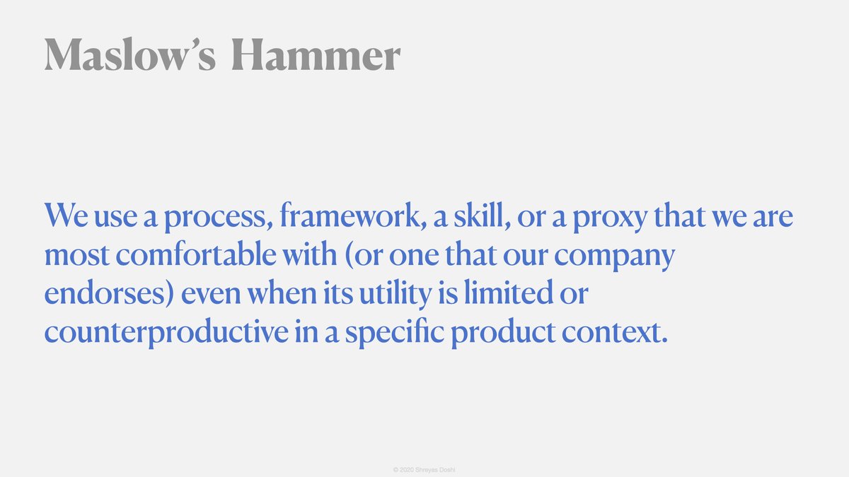 Now, on to our next bias. This one’s named after Abraham Maslow, who needs no introduction.One relatively little known aspect of his legacy is called Maslow’s Hammer: if the only tool you have is a hammer, you will treat everything as if it is a nail.