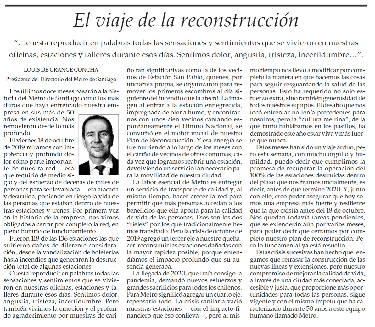 louisdegrange's tweet photo. Muy buenos días 😊. En esta columna intento describir parte del enorme dolor sufrido por la destrucción del Metro, y el sacrificio de volver a ponerse de pie. El apoyo y cariño de las comunidades fueron el motor de partida para iniciar este viaje de la reconstrucción 🚇🚇🚇. https://t.co/PjjbBMOw66