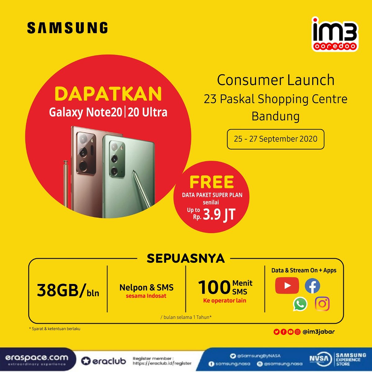 Grab it fast! 

FREE produk Samsung senilai 2jt &amp; Tradein Cashback hingga 2jt untuk setiap pembelian Galaxy Note20 Series. Hanya di Atrium, Paskal 23, Bandung.

Periode 25-27 September 2020

FREE Paket Bundling Provider Matrix indosat selama 1 tahun dengan pulsa senilai 3,6 Juta.