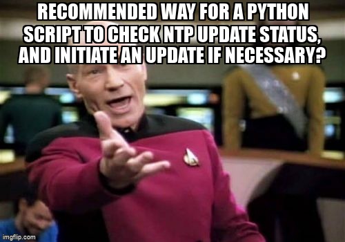 pi_stack's tweet image. Recommended way for a python script to check NTP update status, and initiate an update if necessary? raspberrypi.stackexchange.com/questions/8021… #ntp #raspbianjessie #python2x