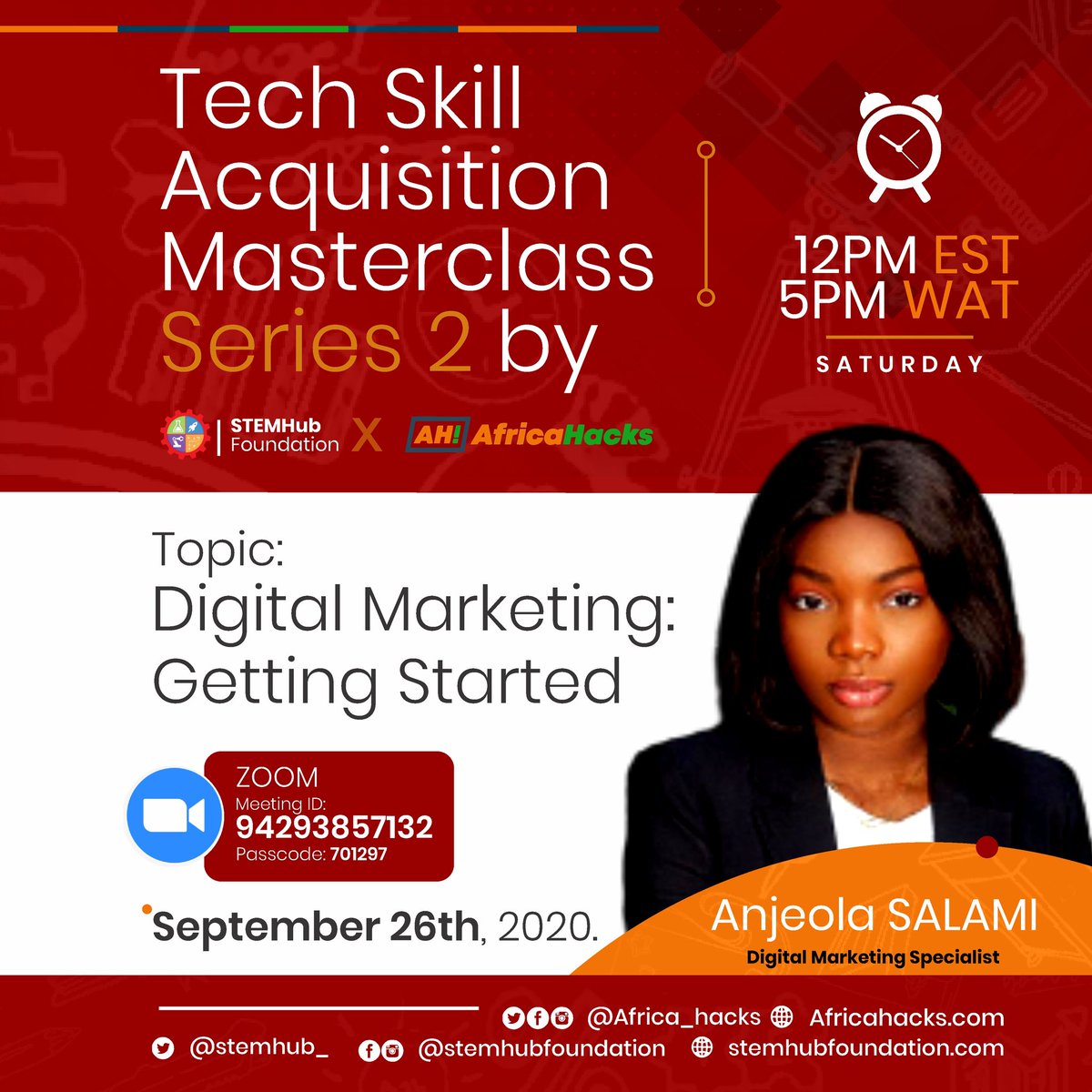 Samuelayogu's tweet image. Join us today as @STEMHub_ in partnership with @africa_hacks presents this free masterclass series on Digital Marketing. Time: 5pm WAT. Venue : Zoom zoom.us/j/94293857132 #techskillsforthefuture #stemhubfoundation