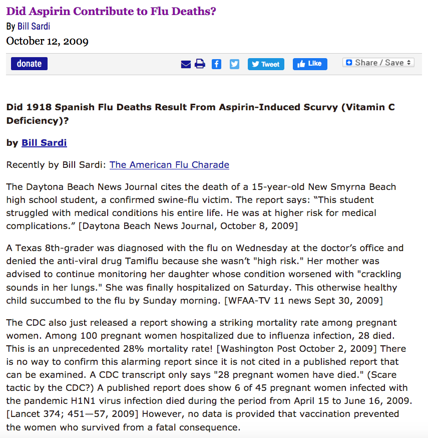 422) Aspirin was another major cause of death in the 1918 pandemic, as indicated by the articles below. https://academic.oup.com/cid/article/49/9/1405/301441 https://www.lewrockwell.com/2009/10/bill-sardi/did-aspirin-contribute-to-flu-deaths/ https://www.winterwatch.net/2020/03/aspirin-contributed-to-mortalities-of-1918-1919-spanish-influenza-and-more/