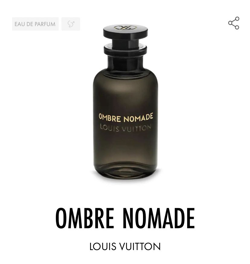 Ombre Nomade, Louis VuittonMon préféré chez LV. Un bijoux boisé, floral et fruité. Un sillage puissant et une longévité notable. Framboise, Safran, Rose, Géranium, Oud, Enscens et autres bois. Cette fragrance fait partie des 3 parfums de la collection orientale de LV.